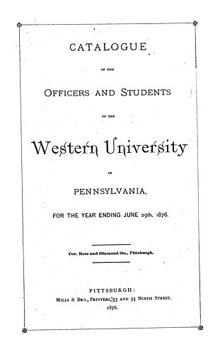 catalogue of the officers and students of the Western University of Pennsylvania for the year ending