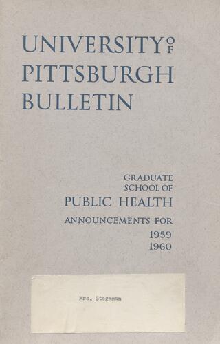 University of Pittsburgh, Graduate School of Public Health, Bulletin, 1959-1960