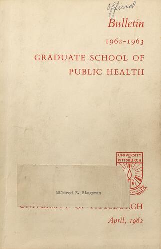 University of Pittsburgh, Graduate School of Public Health, Bulletin, 1962-1963