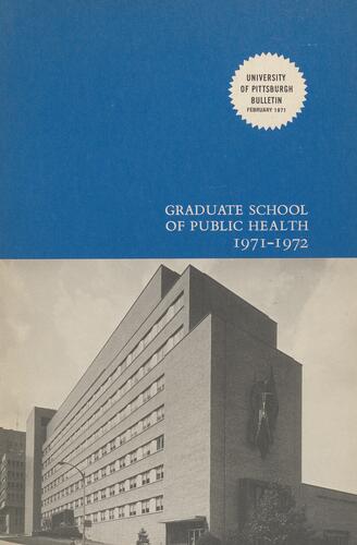 University of Pittsburgh, Graduate School of Public Health, Bulletin, 1971-1972